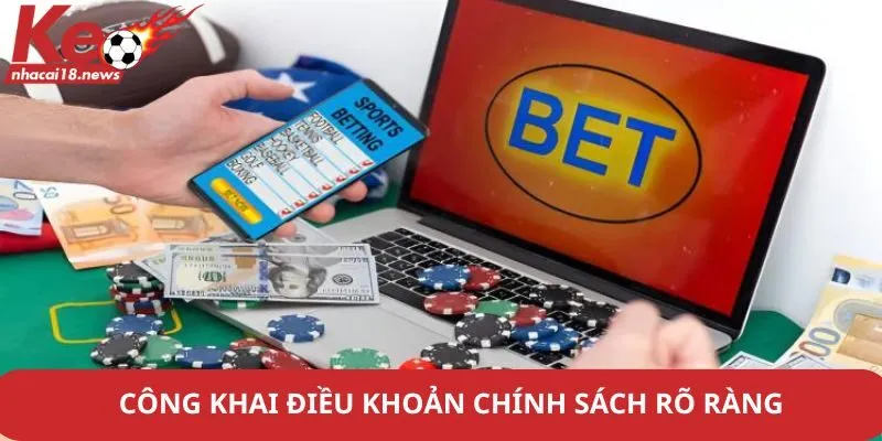 Công khai điều khoản chính sách rõ ràng